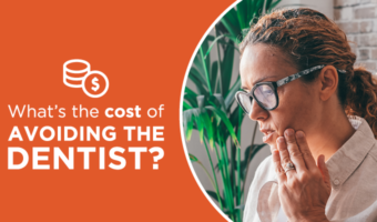 Does the cost of a dental appointment keep you from your cleanings? The real, long-term cost of avoiding the dentist may surprise you.